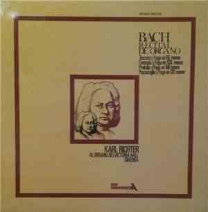 Karl Richter - Bach Recital De Organo