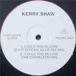 Kerry Shaw - Could This Be Love