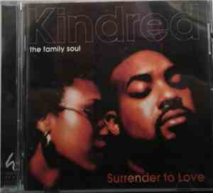 Kindred The Family Soul - Surrender To Love