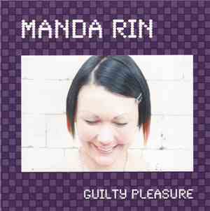 Manda Rin - Guilty Pleasure