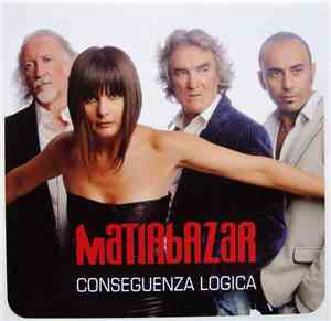 Matia Bazar - Conseguenza Logica