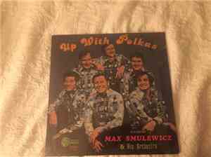 Max Smulewicz & His Orchestra - Up With Polkas