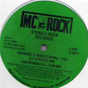 M.C. E-Rock - Designed To Make U Swing