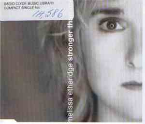 Melissa Etheridge - Stronger Than Me