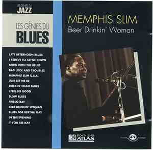 Memphis Slim - Beer Drinkin' Woman
