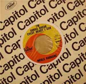 Merle Haggard - I'm Gonna Break Every Heart I Can