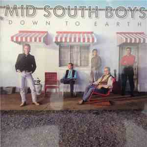 Mid South Boys - Down to Earth