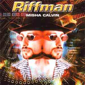 Misha Calvin - Riffman