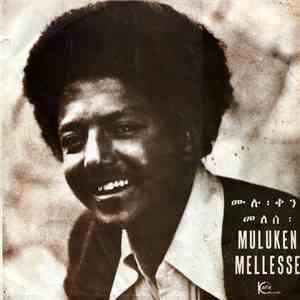 Muluken Melesse With The Dahlak Band - Muluken Melesse With The Dahlak Band