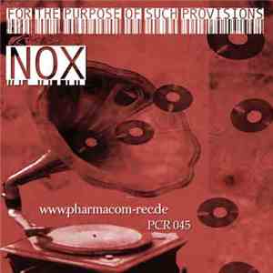 Nox  - For The Purpose Of Such Provisions