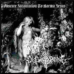 Old Throne - Obscure Incantation To Karma Jesus