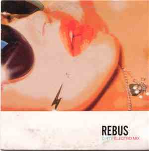 Rebus  - Dirty Electro Mix