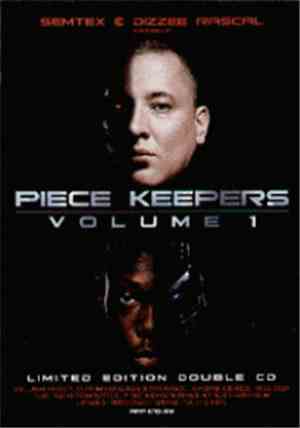 Semtex & Dizzee Rascal - Piece Keepers Volume 1