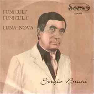 Sergio Bruni - Funiculì Funiculà / Luna Nova