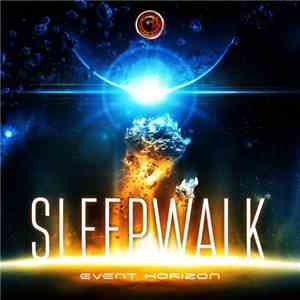 Sleepwalk  - Event Horizon