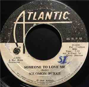 Solomon Burke - Someone To Love Me / Goodbye Baby (Baby Goodbye)