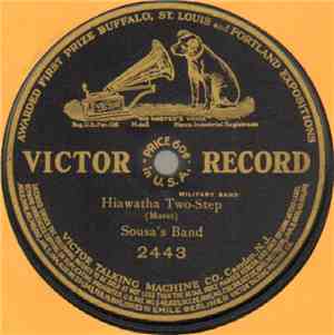 Sousa's Band - Hiawatha Two-Step