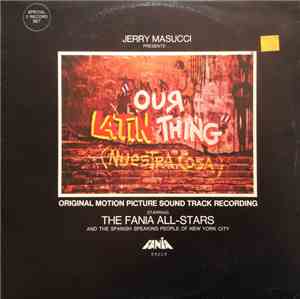 The Fania All-Stars - Our Latin Thing (Nuestra Cosa) - Original Sound Track ...