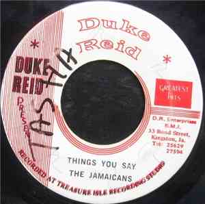 The Jamaicans - Things You Say / I've Got A Pain