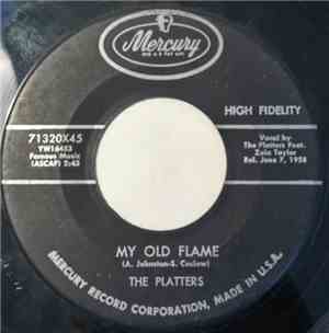 The Platters - My Old Flame / You're Making A Mistake