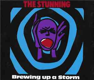 The Stunning - Brewing Up A Storm