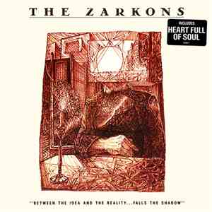 The Zarkons - Between The Idea And The Reality...Falls The Shadow