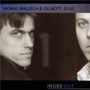 Thomas Wallisch & Oli Bott Duo - Inside Out