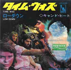 キャンド・ヒート - タイム・ウォズ = Time Was
