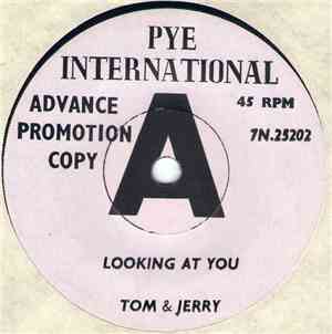 Tom & Jerry  - Looking At You / I'm Lonesome