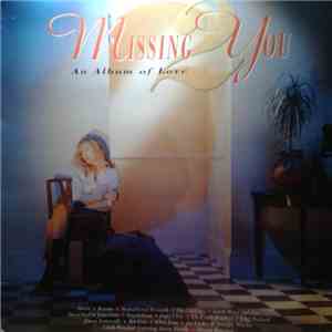 Various - Missing You (An Album Of Love)