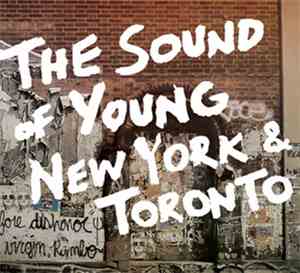 Various - The Sound Of Young New York & Toronto