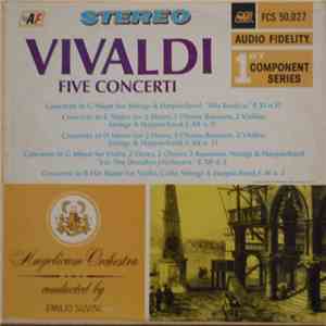 Vivaldi, Angelicum Orchestra Conducted By Emilio Suvini - Five Concerti