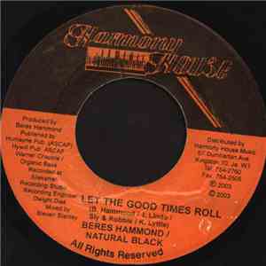 Beres Hammond / Natural Black - Let The Good Times Roll