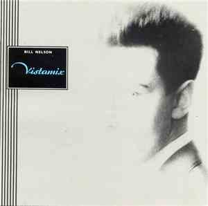 Bill Nelson - Vistamix