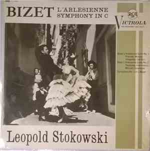 Bizet, Leopold Stokowski And His Symphony Orchestra - L'Arlesienne / Sympho ...