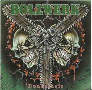 Bolzwerk - Dunkelheit