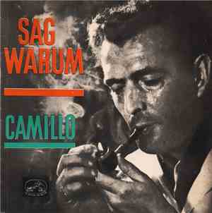 Camillo - Sag Warum