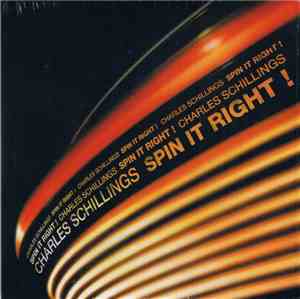 Charles Schillings - Spin It Right!