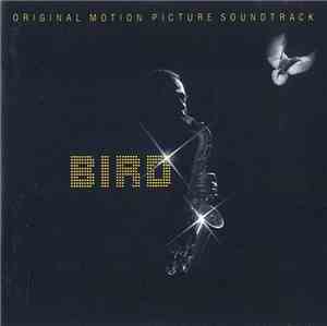 Charlie Parker - Bird (Original Motion Picture Soundtrack)