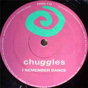 Chuggles - I Remember Dance
