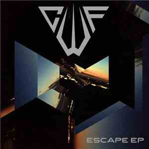 CWF - Escape EP