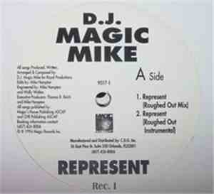 DJ Magic Mike - Represent