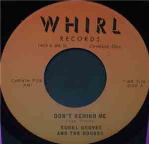Edgel Groves And The Rogues - Don't Remind Me