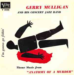 Gerry Mulligan And His Concert Jazz Band - I'm Gonna Go Fishin' (Theme Music from 