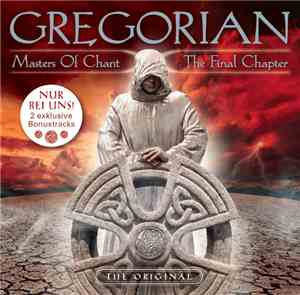 Gregorian - Masters Of Chant X: The Final Chapter