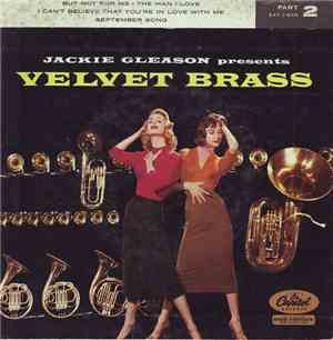 Jackie Gleason - Jackie Gleason Presents Velvet Brass (Part 2)
