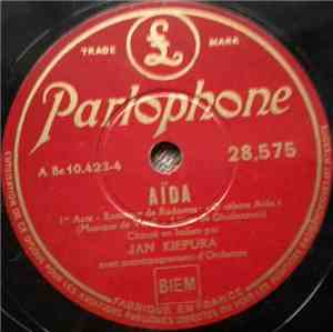 Jan Kiepura - Aïda / Le Trouvère