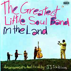 J.J. Jackson - The Greatest Little Soul Band In The Land