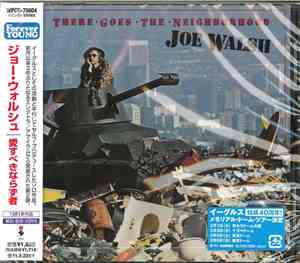 Joe Walsh - There Goes The Neighborhood