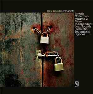 Kev Beadle - Private Collection Volume 2 (More Independent Jazz Sounds From ...